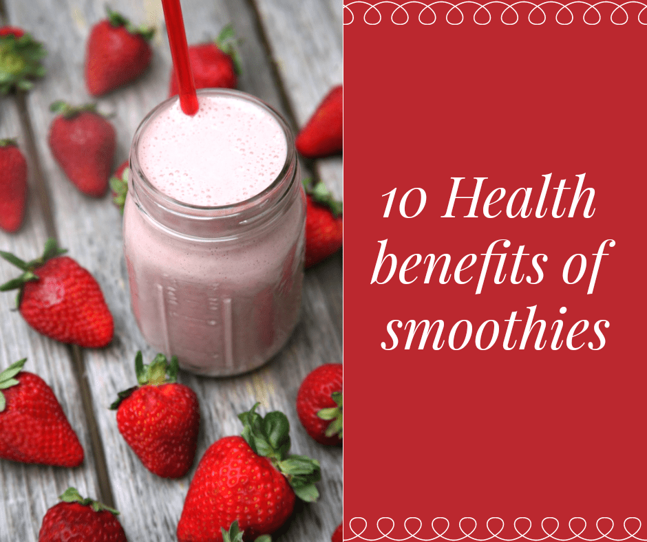 🍃10 health benefits of smoothies:🍃